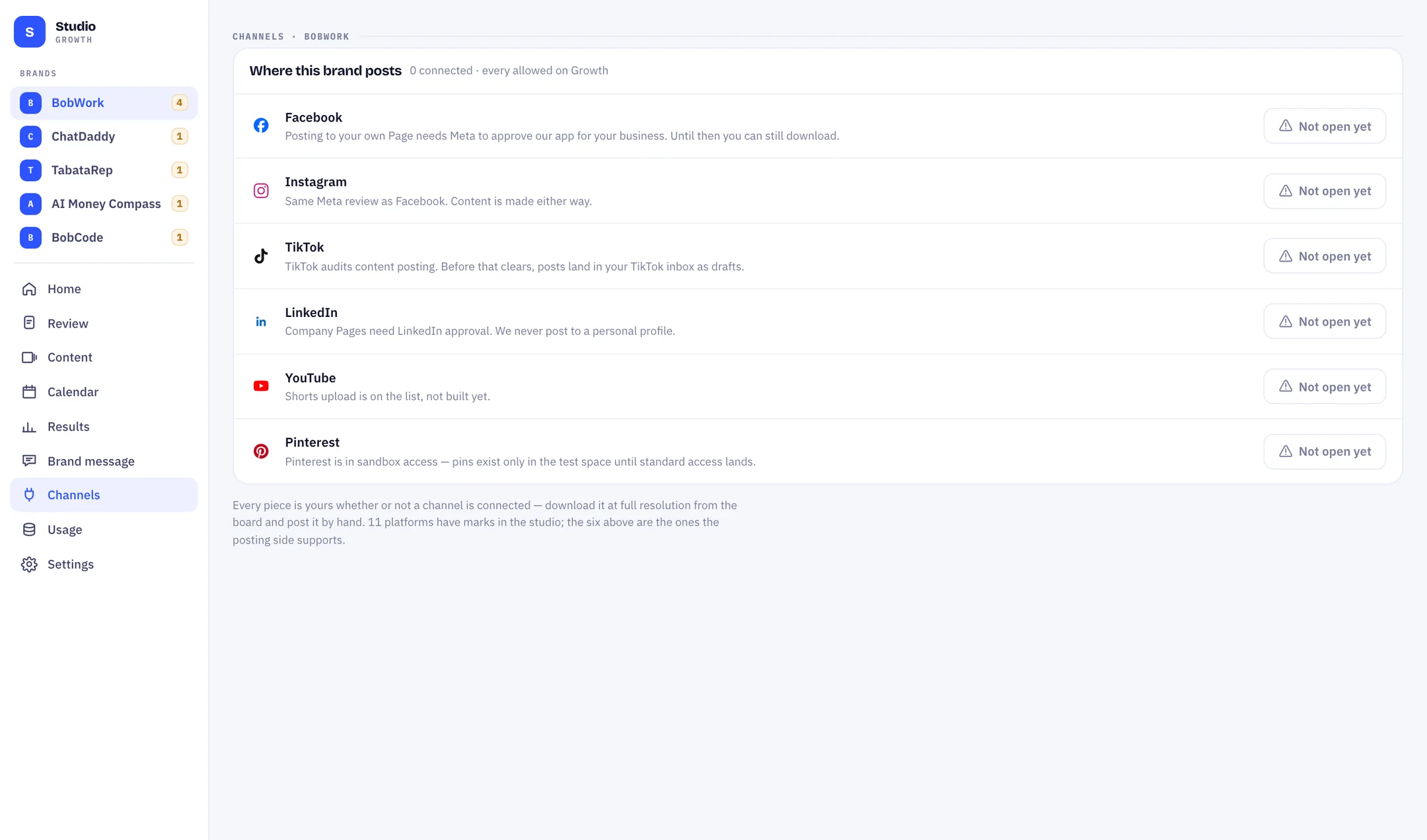 The channels screen, saying plainly which platforms are open and which are waiting on platform approval